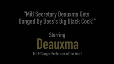Mom i like to hot sex with fuck secretary deauxma gets banged by boss's big black nice penis! on tubemilf.net