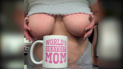 Mature Mom Gets Her Big Tits Out While Making Morning Coffee - Britain on tubemilf.net